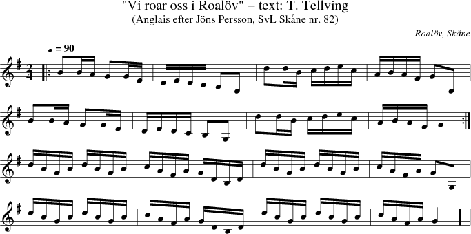 "Vi roar oss i Roalv" - text: T. Tellving