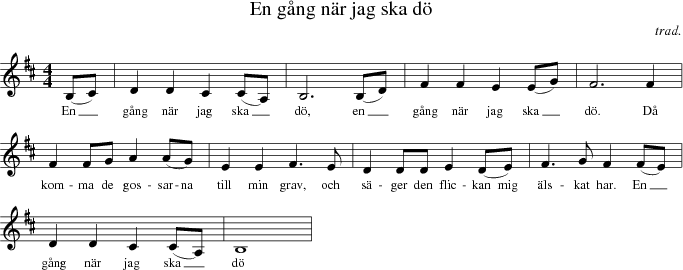  En g�ng n�r jag ska d�